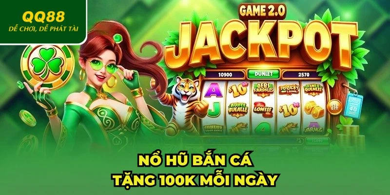 QQ88 tặng code nổ hũ - bắn cá